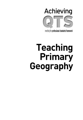 Teaching Primary Geography (Achieving Qts Series)