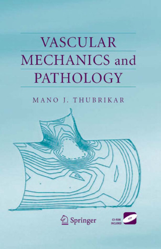 Vascular Mechanics and Pathology