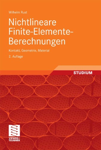 Nichtlineare Finite-Elemente-Berechnungen: Kontakt, Geometrie, Material, 2. Auflage