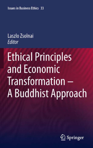 Ethical Principles and Economic Transformation - A Buddhist Approach