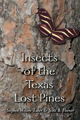 Insects of the Texas Lost Pines