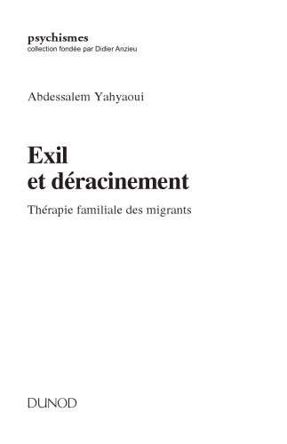 Exil et déracinement : Thérapie familiale des migrants