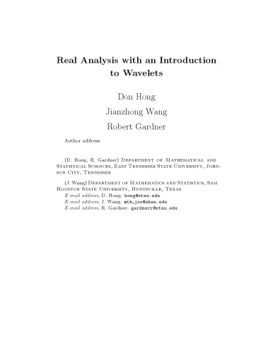 Real analysis with an introduction to wavelets