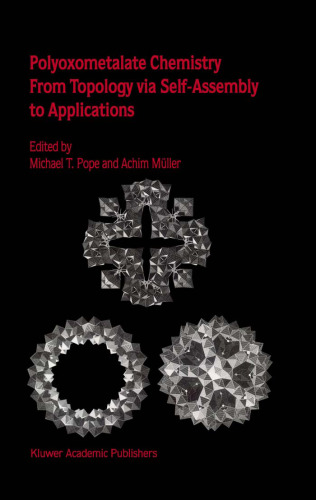 Polyoxometalate chemistry: from topology via self-assembly to applications