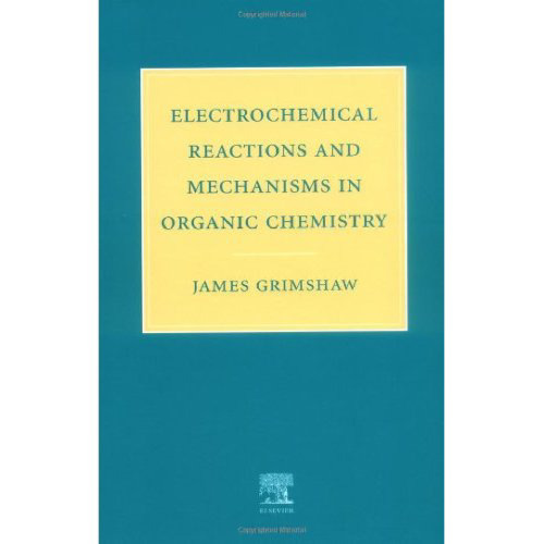 Electrochemical Reactions and Mechanisms in Organic Chemistry