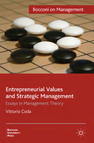 Entrepreneurial Values and Strategic Management: Essays in Management Theory ()