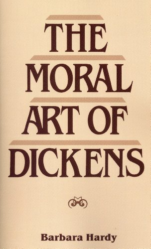 The moral art of Dickens: essays