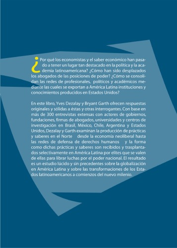 La internacionalización de las luchas por el poder: La competencia entre abogados y economistas por transformar los Estados latinoamericanos