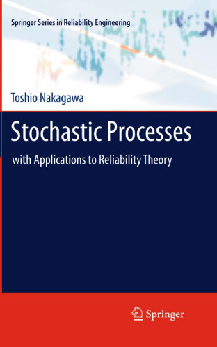 Stochastic Processes: with Applications to Reliability Theory