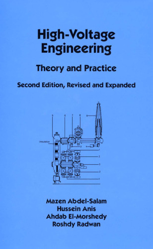 High-voltage engineering: theory and practice