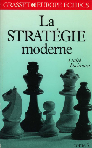 La stratégie moderne aux échecs