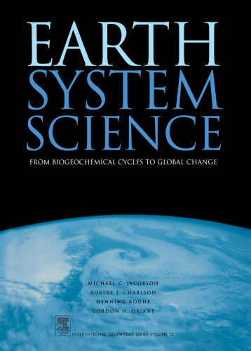 Earth System Science: From Biogeochemical Cycles to Global Change