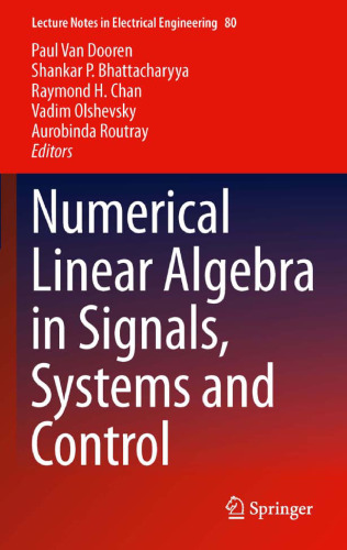 Numerical Linear Algebra in Signals, Systems and Control