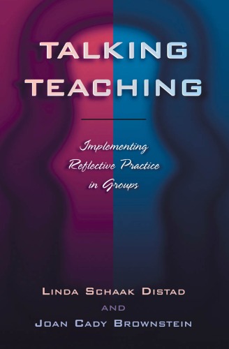 Talking Teaching: Implementing Reflective Practice in Groups (Innovations in Education, No.6)