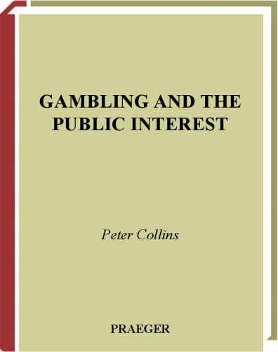 Gambling and the Public Interest