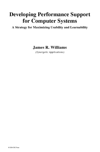 Developing Performance Support for Computer Systems: A Strategy for Maximizing Usability and Learnability