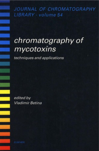 Chromatography of Mycotoxins: Techniques and Applications