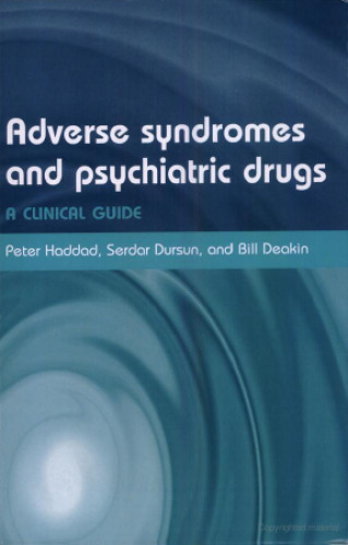 Adverse syndromes and psychiatric drugs: a clinical guide