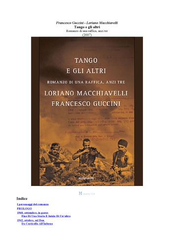 Tango e gli altri. Romanzo di una raffica, anzi tre