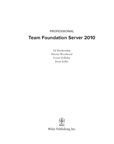 Professional Team Foundation Server 2010 