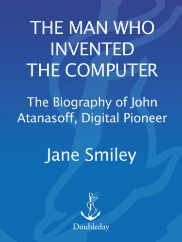 The Man Who Invented the Computer