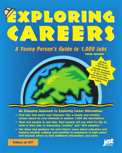 Exploring Careers: A Young Person's Guide to 1,000 Jobs