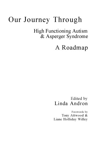 Our Journey Through High Functioning Autism and Asperger Syndrome: A Roadmap