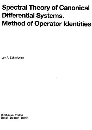 Spectral theory of canonical differential systems: method of operator identities