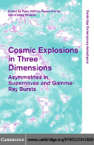 Cosmic Explosions in Three Dimensions: Asymmetries in Supernovae and Gamma-Ray Bursts (2004)(en)(3