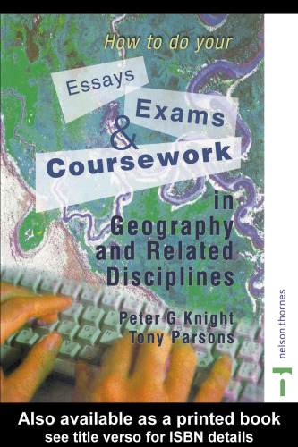 How to Do Your Essays Exams and Coursework in Geography and Relat DIS (2003)(en)(223s)