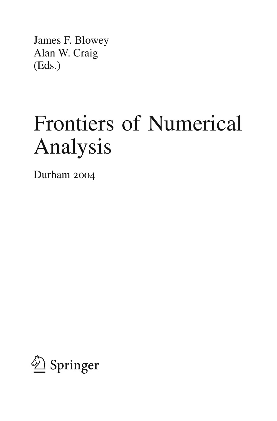 Frontiers of Numerical Analysis