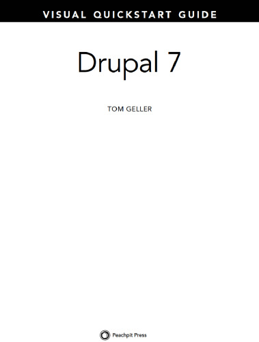 Drupal 7 Visual Quick Start Guide 