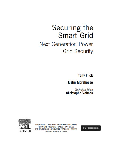 Securing the Smart Grid: Next Generation Power Grid Security