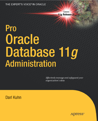 Pro Oracle Database 11g Administration 