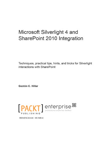 Microsoft Silverlight 4 and SharePoint 2010 Integration