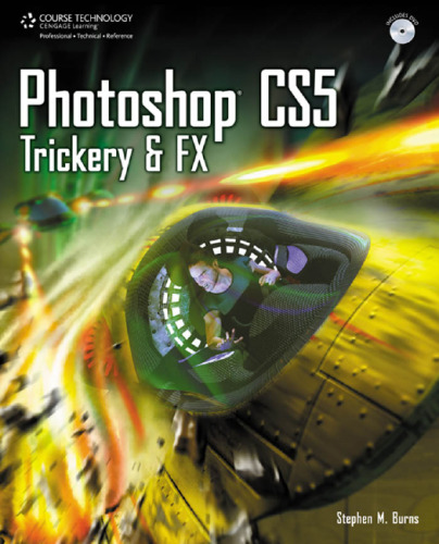 Photoshop CS5 Trickery and FX 