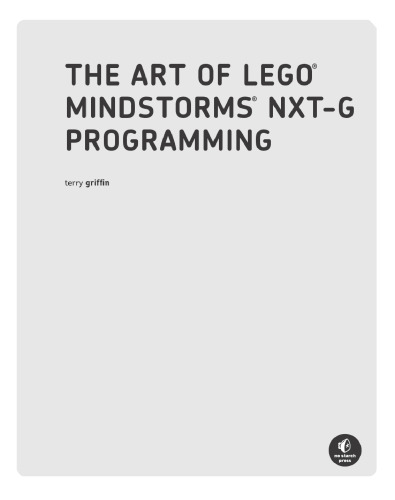 The Art of LEGO MINDSTORMS NXT G Programming 