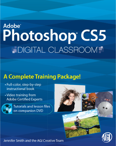 Adobe Photoshop CS5 Digital Classroom 