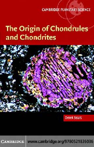 Origin of Chondrules and Chondrites (2004)(en)(209s)