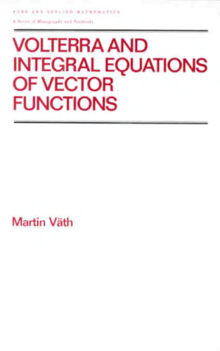 Volterra and integral equations of vector functions