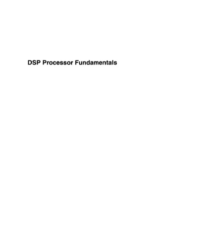 DSP Processor Fundamentals: Architectures and Features