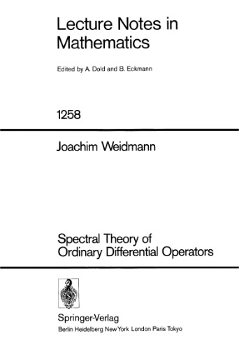 Spectral Theory of Ordinary Differential Operators