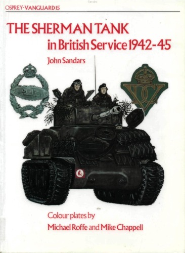 The Sherman Tank in British Service 1942-45