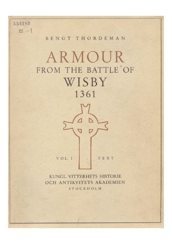 Armour from the Battle of Wisby 1361. Vol. I