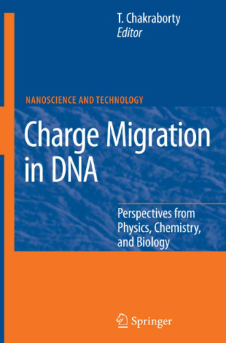 Charge Migration in DNA: Perspectives from Physics, Chemistry, and Biology