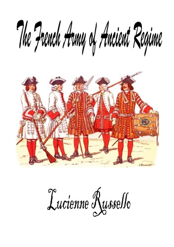 The French Army of Ancient Regime