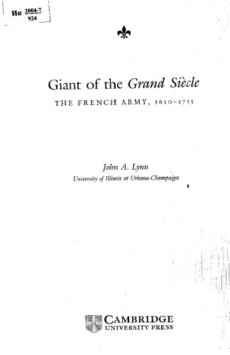 Giant of the Grand Siecle. French Army, 1610-1715.