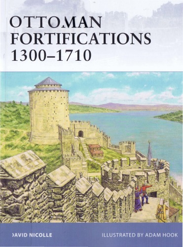 Ottoman Fortifications 1300-1710