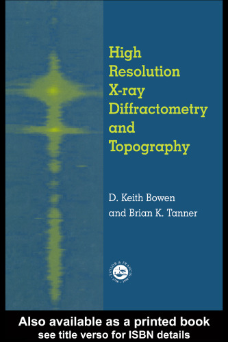 High resolution X-ray diffractometry and topography