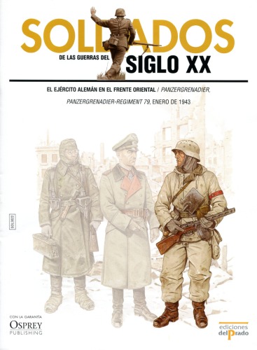 Soldados de las Guerras del Siglo XX: El Ejercito Alemán en el Frente Oriental